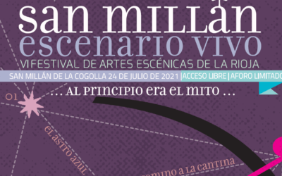 La Fundación San Millán retoma el Festival ‘San Millán. Escenario Vivo’ de artes escénicas en los entornos de Suso y Yuso