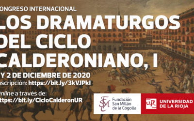 La Fundación San Millán organiza el Congreso Internacional «Los dramaturgos del ciclo calderoniano, I» junto a la Universidad de La Rioja