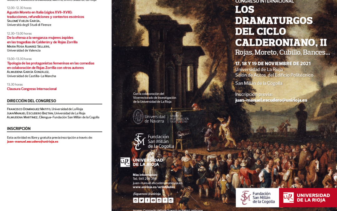 La Fundación San Millán de la Cogolla y la Universidad de La Rioja organizan el congreso internacional ‘Los Dramaturgos del Ciclo Calderoniano II’ desde mañana hasta el viernes 19 de noviembre